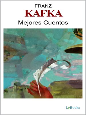 cover image of MEJORES CUENTOS DE FRANZ KAFKA